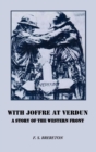 With Joffre at Verdun : A Story of the Western Front - Book