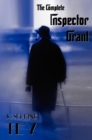 The Complete Inspector Grant (Unabridged) - The Man in the Queue, a Shilling for Candles, to Love and Be Wise, the Daughter of Time, the Singing Sands - Book