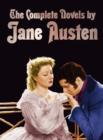 The Complete Novels of Jane Austen (unabridged) : Sense and Sensibility, Pride and Prejudice, Mansfield Park, Emma, Northanger Abbey, Persuasion, Love and Freindship, and Lady Susan - Book