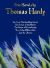 Five Novels by Thomas Hardy - Far From The Madding Crowd, The Return of the Native, The Mayor of Casterbridge, Tess of the D'Urbervilles, Jude the Obscure (complete and Unabridged) - Book