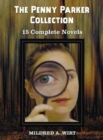 The Penny Parker Collection, 15 Complete Novels, Including : Danger at the Drawbridge, Behind the Green Door, Clue of the Silken Ladder, the Secret Pac - Book