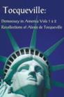 Tocqueville : Democracy in America Volumes 1 & 2 and Recollections of Alexis De Tocqueville (complete and Unabridged) - Book