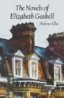 The Novels of Elizabeth Gaskell, Volume One, Including Mary Barton, Cranford, Ruth and North and South - Book