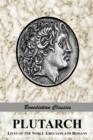Plutarch : Lives of the noble Grecians and Romans (Complete and Unabridged) - Book