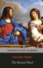 The Bruised Reed and Smoking Flax (Including a Description of Christ) - Book