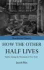 How The Other Half Lives - Book