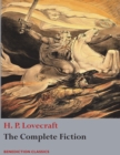 The Complete Fiction of H. P. Lovecraft - Book