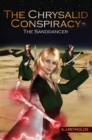 The Chrysalid Conspiracy: The Sanddancer - eBook