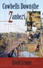 Cowbells Down the Zambezi - eBook