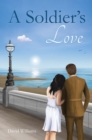 A Soldier's Love - eBook