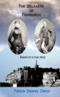 The Delaneys of Edinburgh - Based on a True Story - Book