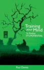 Training Your Mind to Realize it's Potential - Book