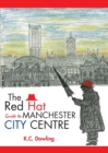 The Red Hat Guide to Manchester City Centre - Book