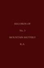 Artillery and Trench Mortar Memories - 32nd Division - R.A. No. 3 Mountain Battery