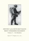 History of the Sixth Battalion West Yorkshire Regiment : Volume I.-1/6th Battalion - eBook
