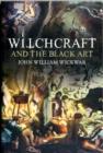 Witchcraft and the Black Art - Book