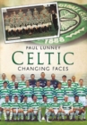 Celtic : Changing Faces - Book