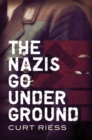 Nazis Go Underground - Book