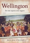 Wellington in the 1920s and 1930s - Book