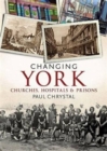 Changing York - Book