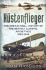 Kustenflieger : The Operational History of the German Naval Air Service 1935-1944 - Book