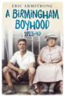 A Birmingham Boyhood 1923 to 1940 - Book