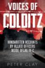 Voices of Colditz : The YMCA Notebook  from Oflag Ivc - Book