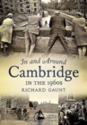 In and Around Cambridge in the 1960s - Book