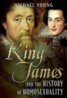 King James and the History of Homosexuality - Book