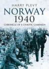 Norway 1940 : Chronicle of a Chaotic Campaign - Book