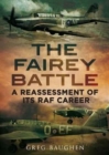 Fairey Battle : A Reassessment of its RAF Career - Book