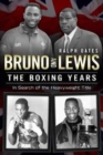 Bruno and Lewis : The Boxing Years - Book