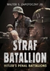 Strafbattalion : Hitler's Penal Battalions - Book