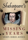 Shakespeare's Missing Years - Book