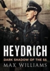 Heydrich : Dark Shadow of the SS - Book