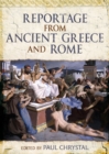 Reportage from Ancient Greece and Rome - Book