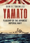 Yamato : Flagship of the Japanese Imperial Navy - Book