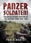 Panzersoldaten! : Italian Blackshirt Division of the Eastern Front 1941-1943 - Book