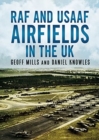 RAF and USAAF Airfields in the UK - Book