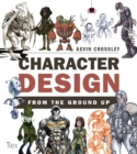 Character Design from the Ground Up - eBook