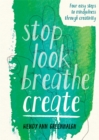 Stop Look Breathe Create - Book