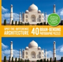 Spot-the-Difference Architecture : 40 Brain-Bending Photographic Puzzles - Book