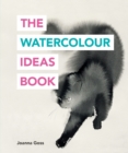 The Watercolour Ideas Book - eBook