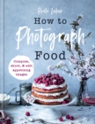 How to Photograph Food - Book