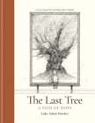 The Last Tree : A Seed of Hope - Book