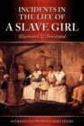 Incidents in the Life of a Slave Girl : Illustrated & Annotated - Book