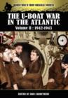 The U-Boat War in the Atlantic Volume 2 : 1942-1943 - Book