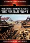 Wehrmacht Combat Reports : The Russian Front - Book