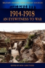 1914-1918 - An Eyewitness to War - Book