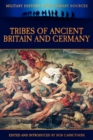 Tribes of Ancient Britain and Germany - Book